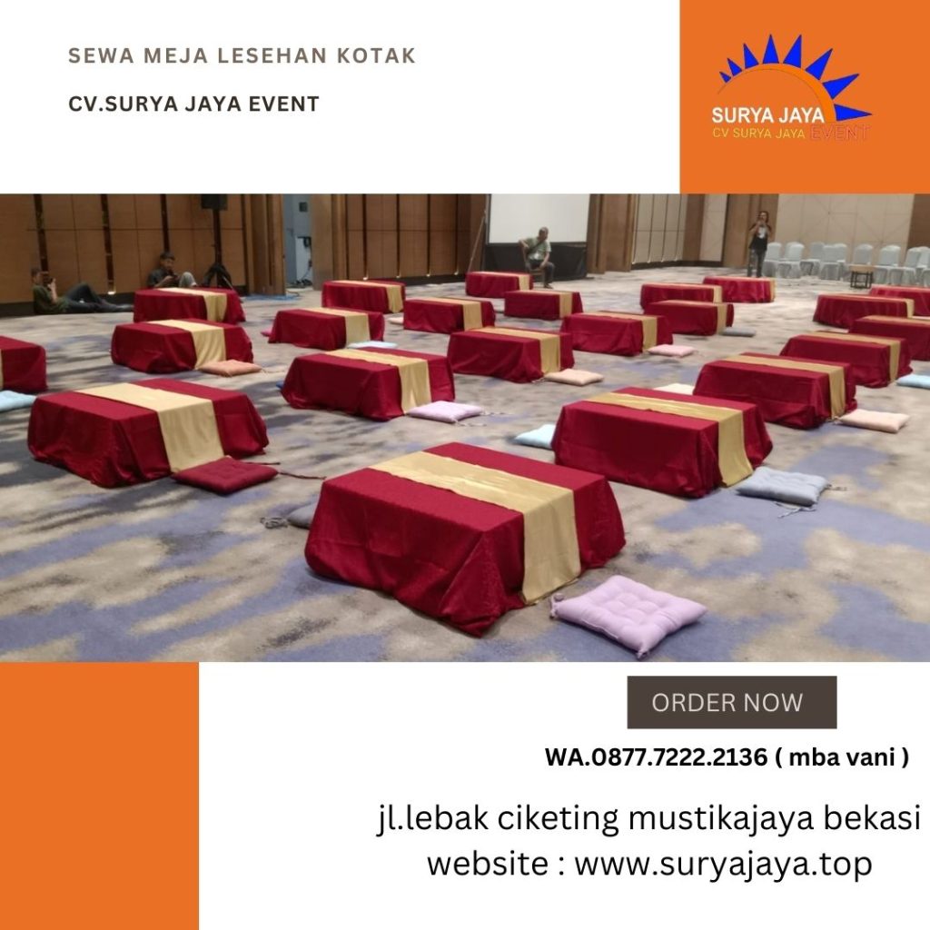 Sewa Meja Lesehan Setiabudi Setiabudi Jakarta Selatan Free Ongkir